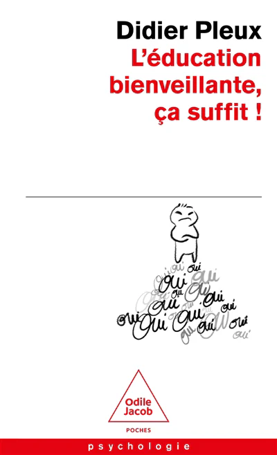 L'éducation bienveillante, ça suffit - Image 4