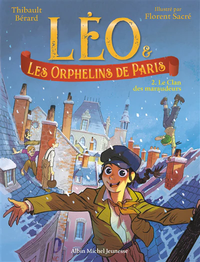 Léo et les orphelins de Paris - Tome 2