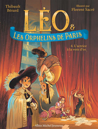 Léo et les orphelins de Paris - Tome 4