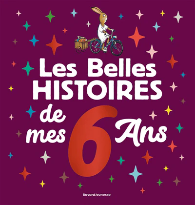 Les Belles histoires de mes 6 ans