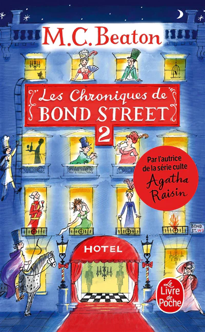 Les chroniques de Bond Street : romans, Vol. 2