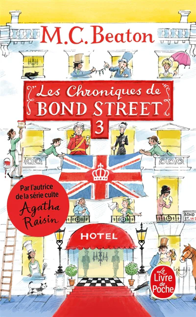 Les chroniques de Bond Street : romans, Vol. 3