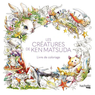 Les créatures de Ken Matsuda : Livre de coloriage