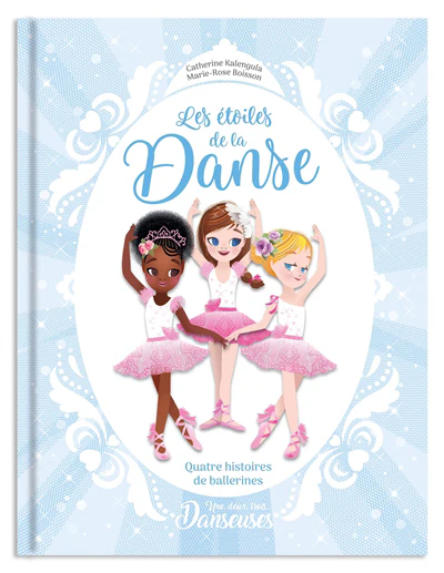 Les étoiles de la danse : 4 histoires de ballerines