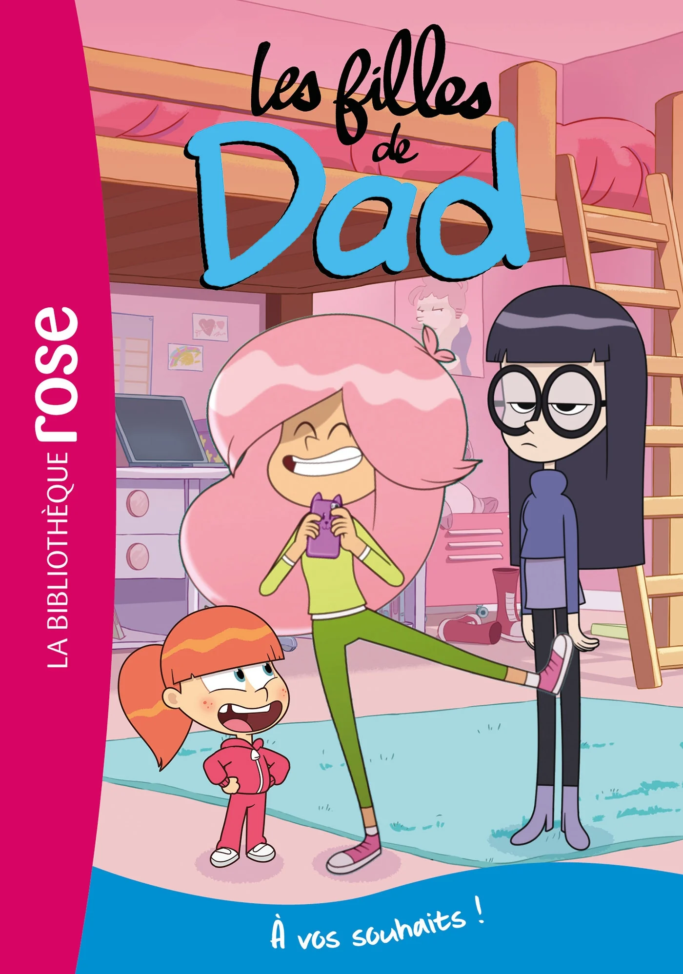 Les filles de Dad 04 - À vos souhaits !