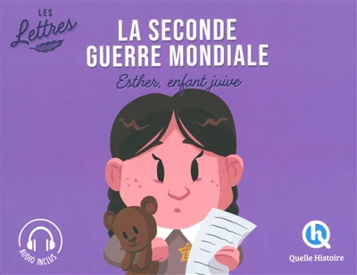 Les lettres de la Seconde guerre mondiale - Esther, enfant juive