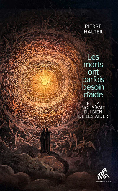 Les morts ont parfois besoin d'aide... et ça nous fait du bien de les aider