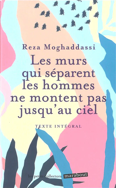 Les murs qui séparent les hommes ne montent pas jusqu'au ciel