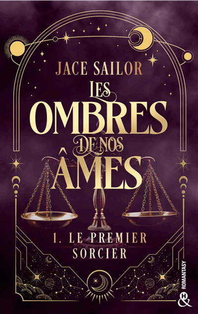 Les Ombres de nos Âmes (Tome 1)