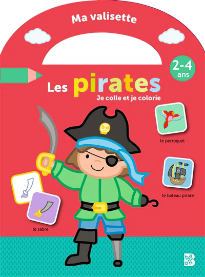 Les pirates : je colle et je colorie : 2-4 ans