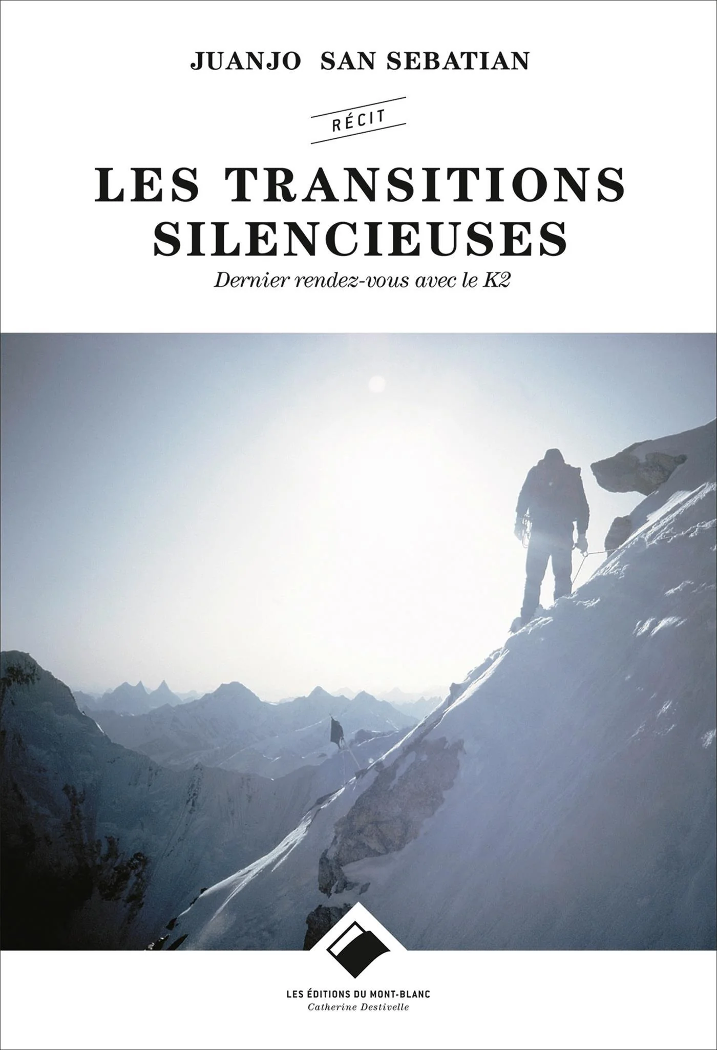 Les transitions silencieuses : dernier rendez-vous avec le K2