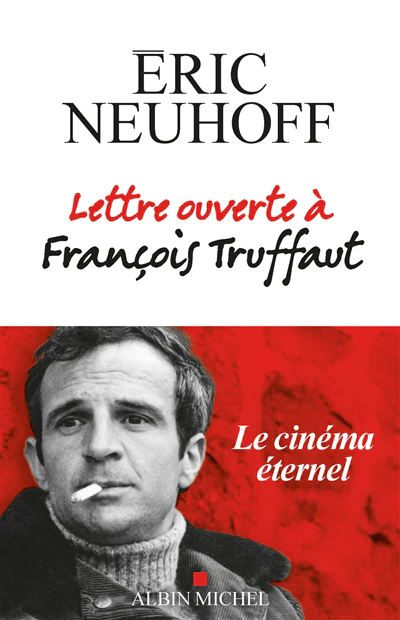 Lettre ouverte a François Truffaut