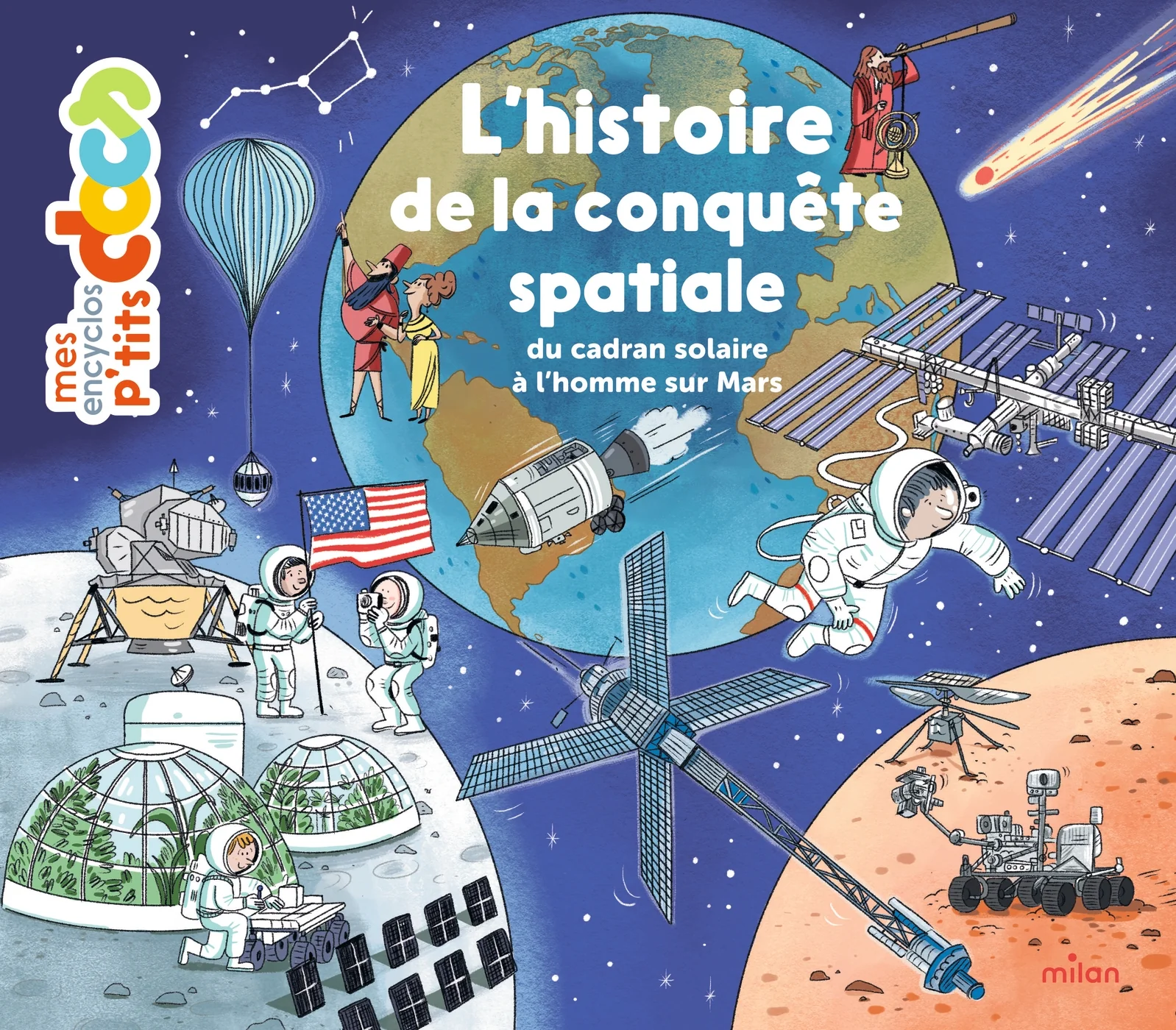 L'histoire de la conquête spatiale, du cadran solaire à l'homme sur Mars