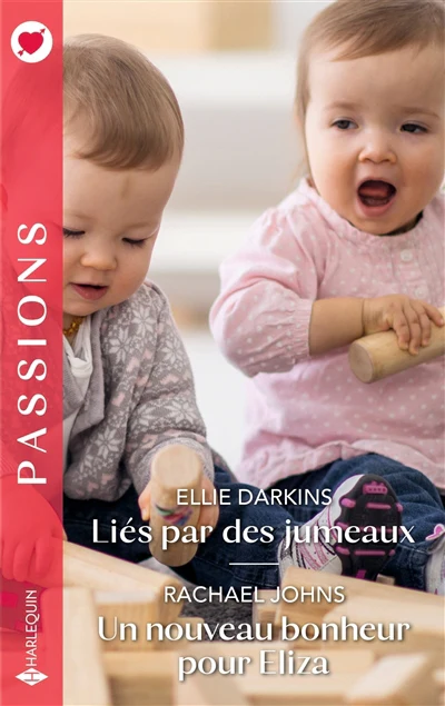Liés par des jumeaux - Un nouveau bonheur pour Eliza