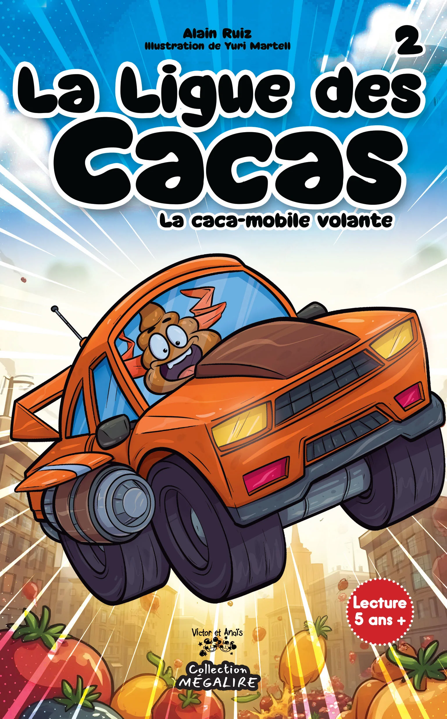 La ligue des cacas - Tome 2
