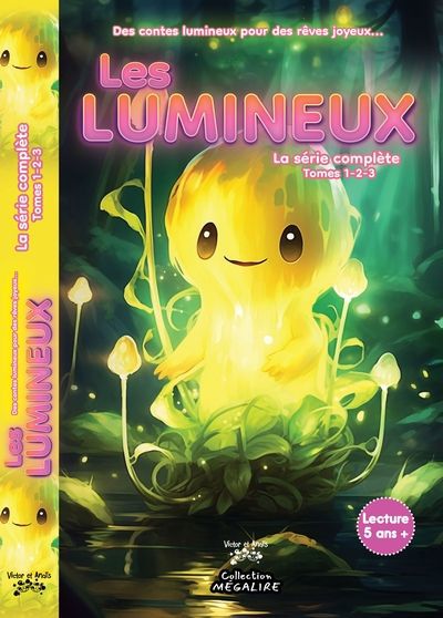 LUMINEUX - LA SÉRIE COMPLÈTE