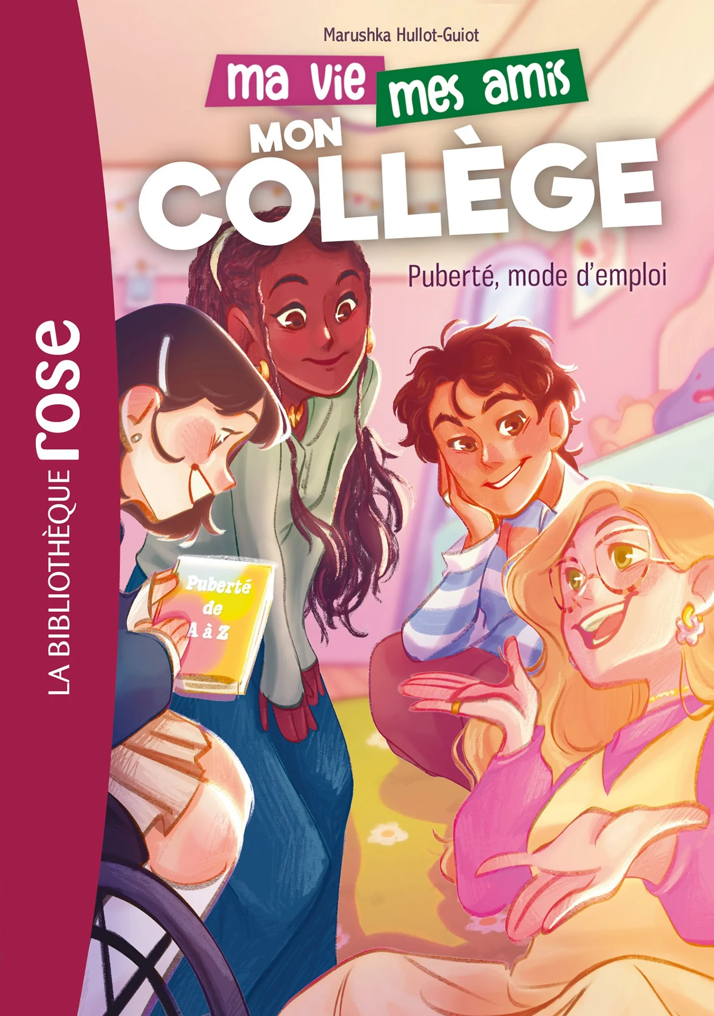 Ma vie, mes amis, mon collège ! 04 - Puberté, mode d'emploi