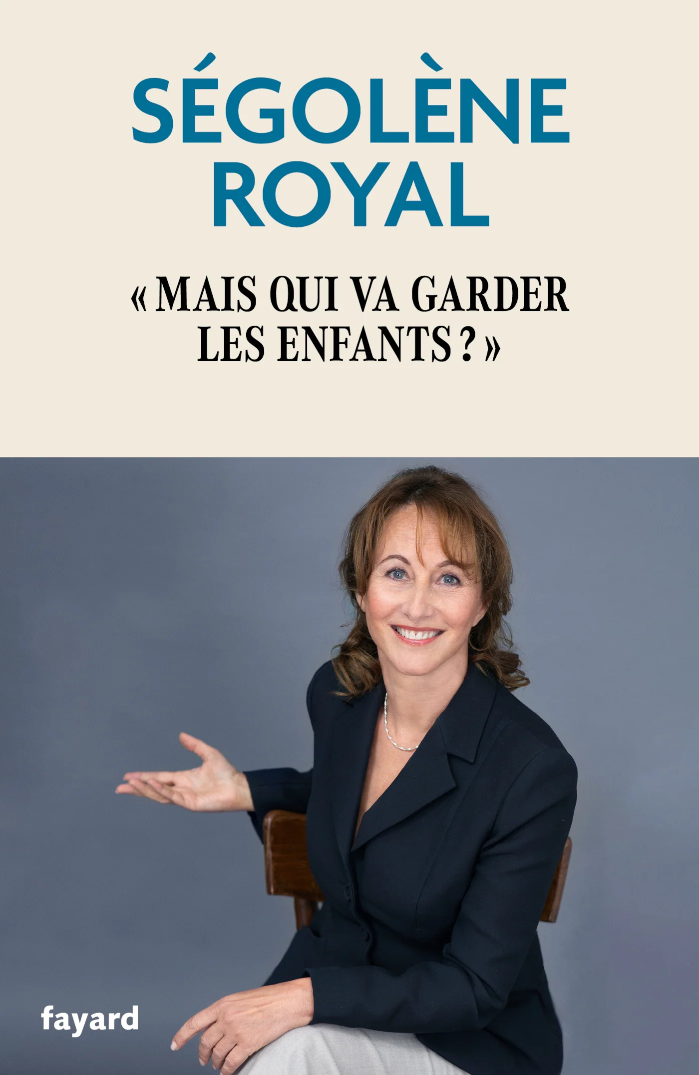 Mais qui va garder les enfants ?
