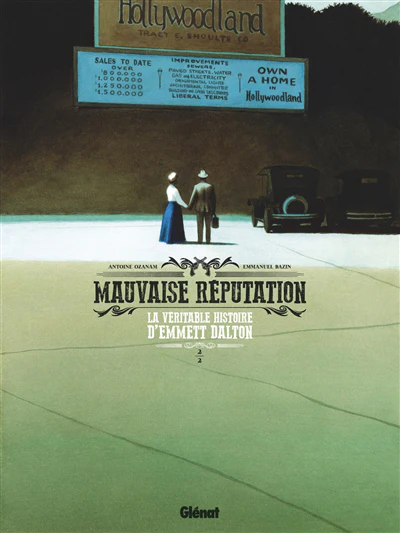 Mauvaise réputation : la véritable histoire d'Emmett Dalton, Vol. 2
