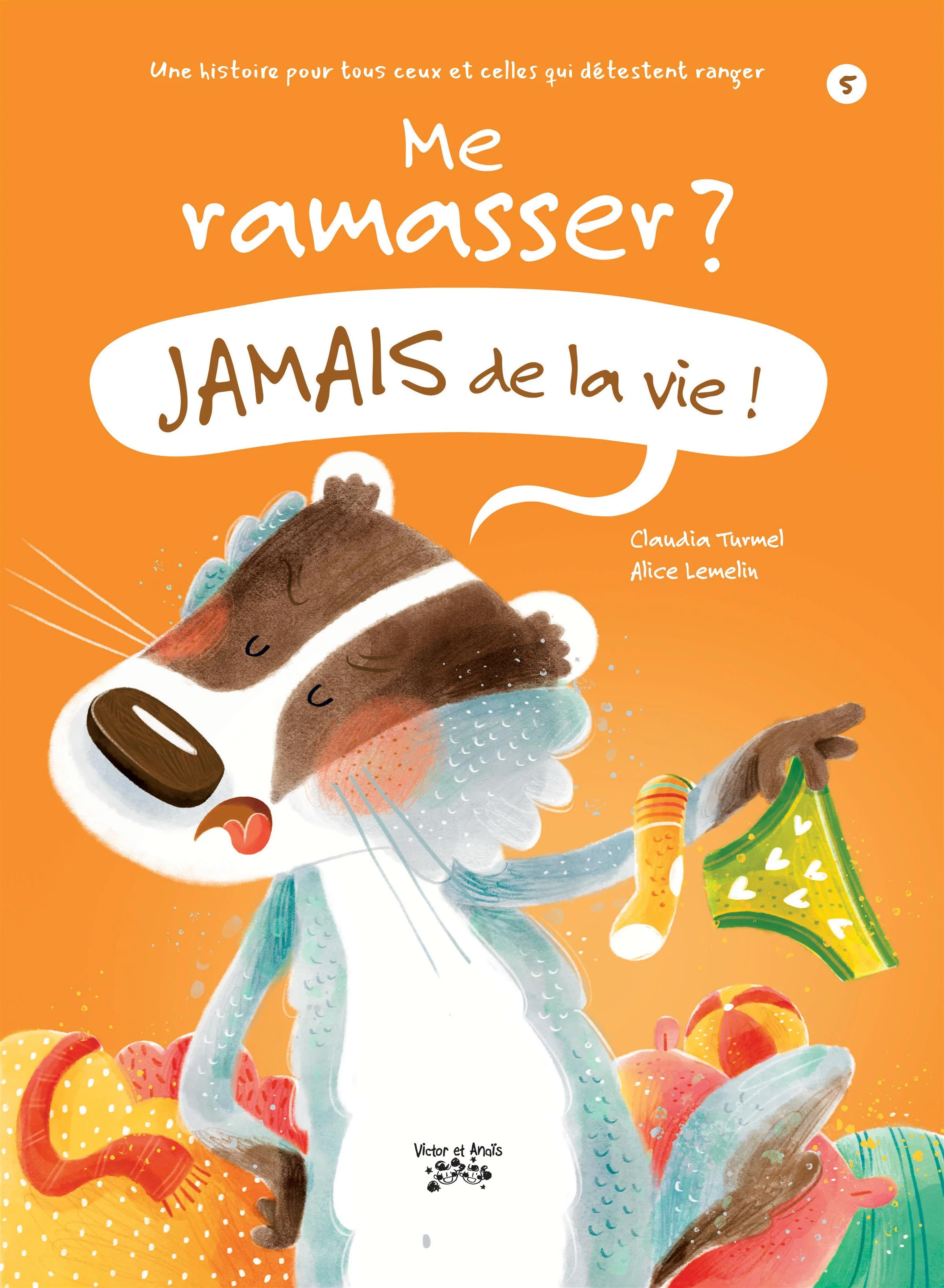 ME RAMASSER? JAMAIS DE LA VIE! T05