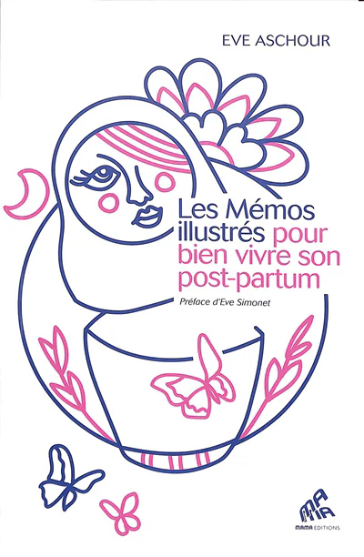 Memos illustres pour bien vivre son post-partum