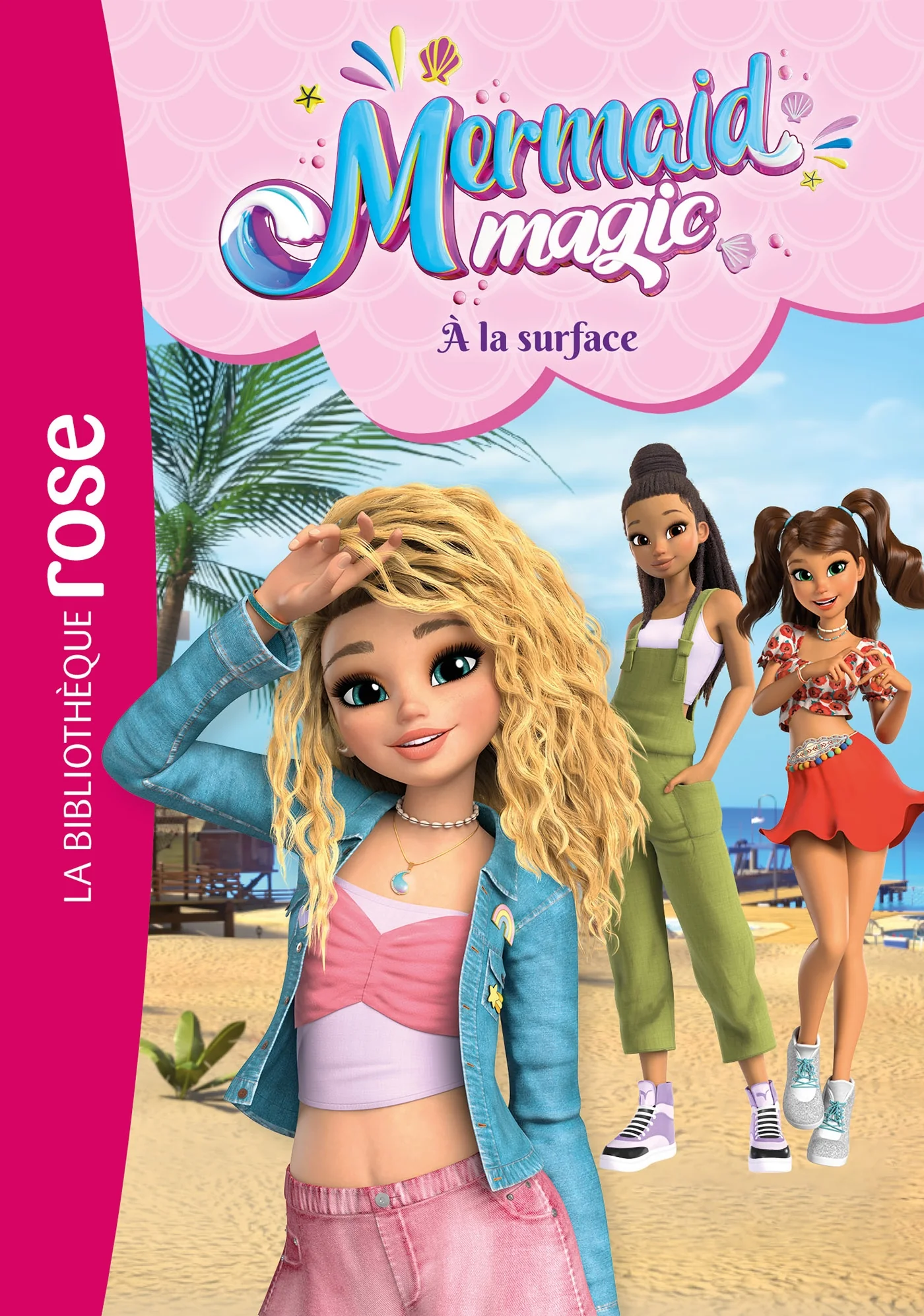 Mermaid Magic t02 -À la surface