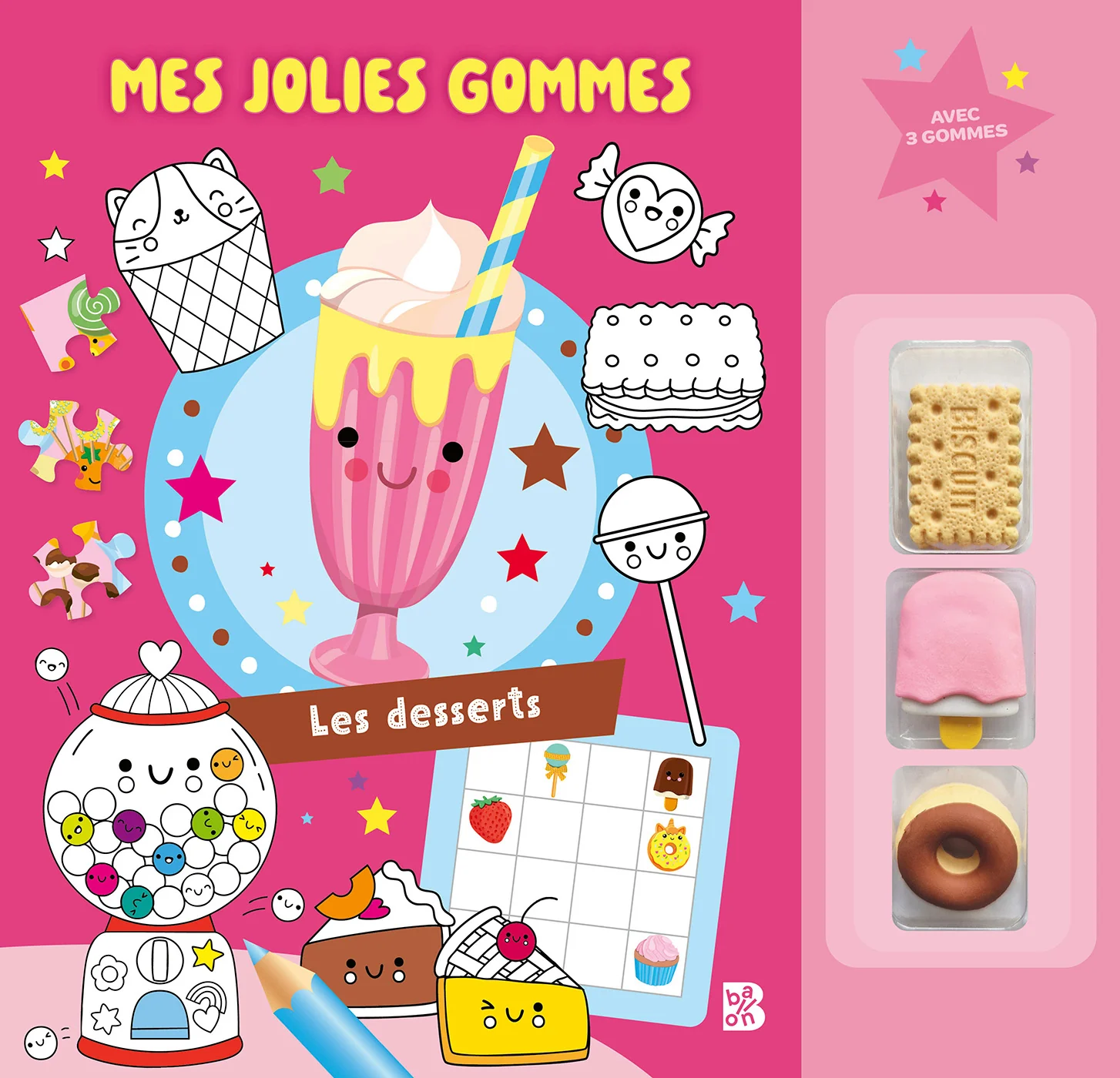 Mes jolies gommes - Les desserts