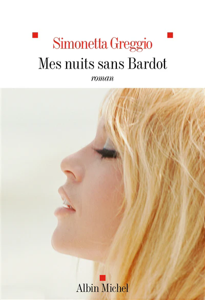 Mes nuits sans Bardot