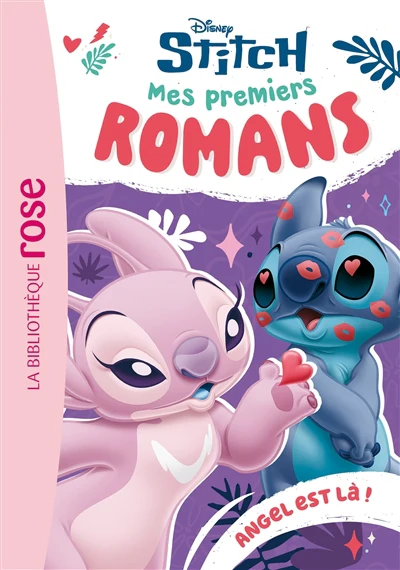 Mes premiers romans Stitch, Tome 05 - Angel est là !