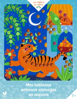Mes tableaux animaux sauvages en sequins - pochette avec accessoires