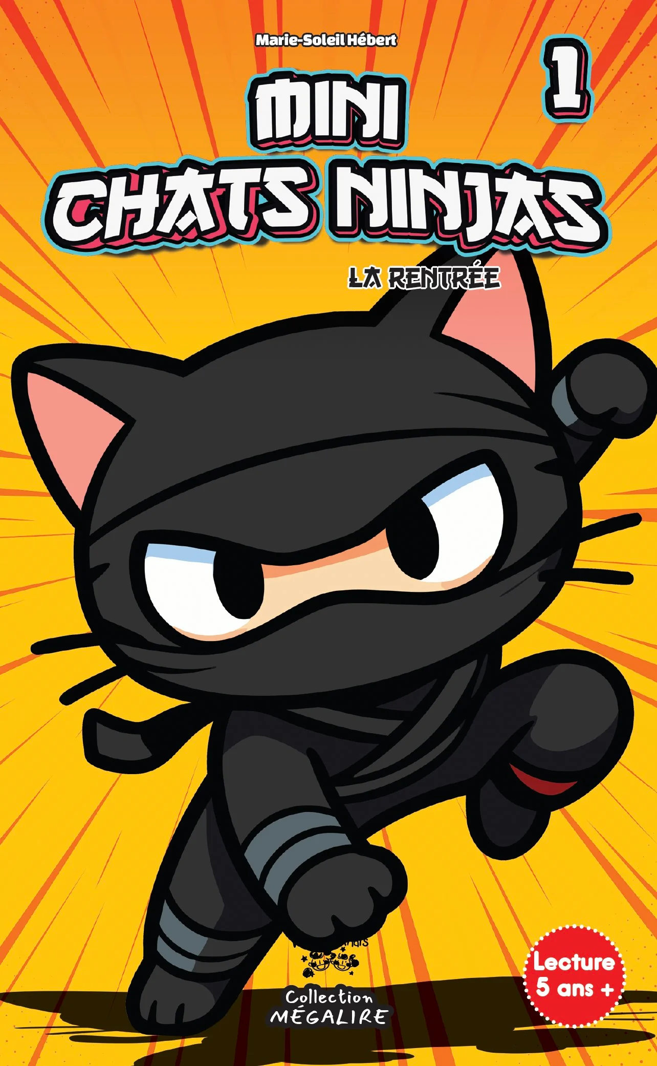 Mini chats ninjas - Tome 1