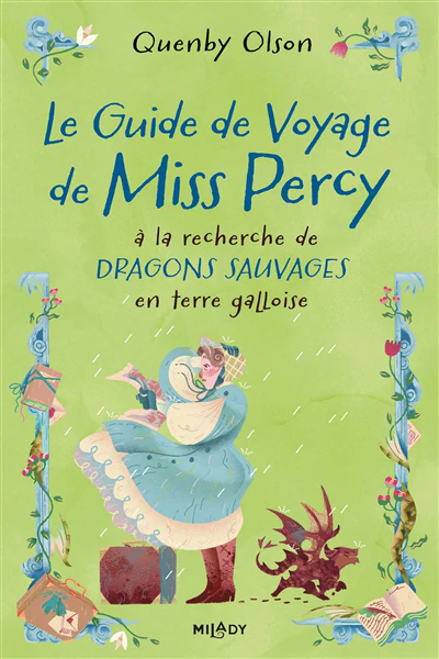 Miss Percy, T2 : Le Guide de voyage de Miss Percy, à la recherche de dragons sauvages en terre gall