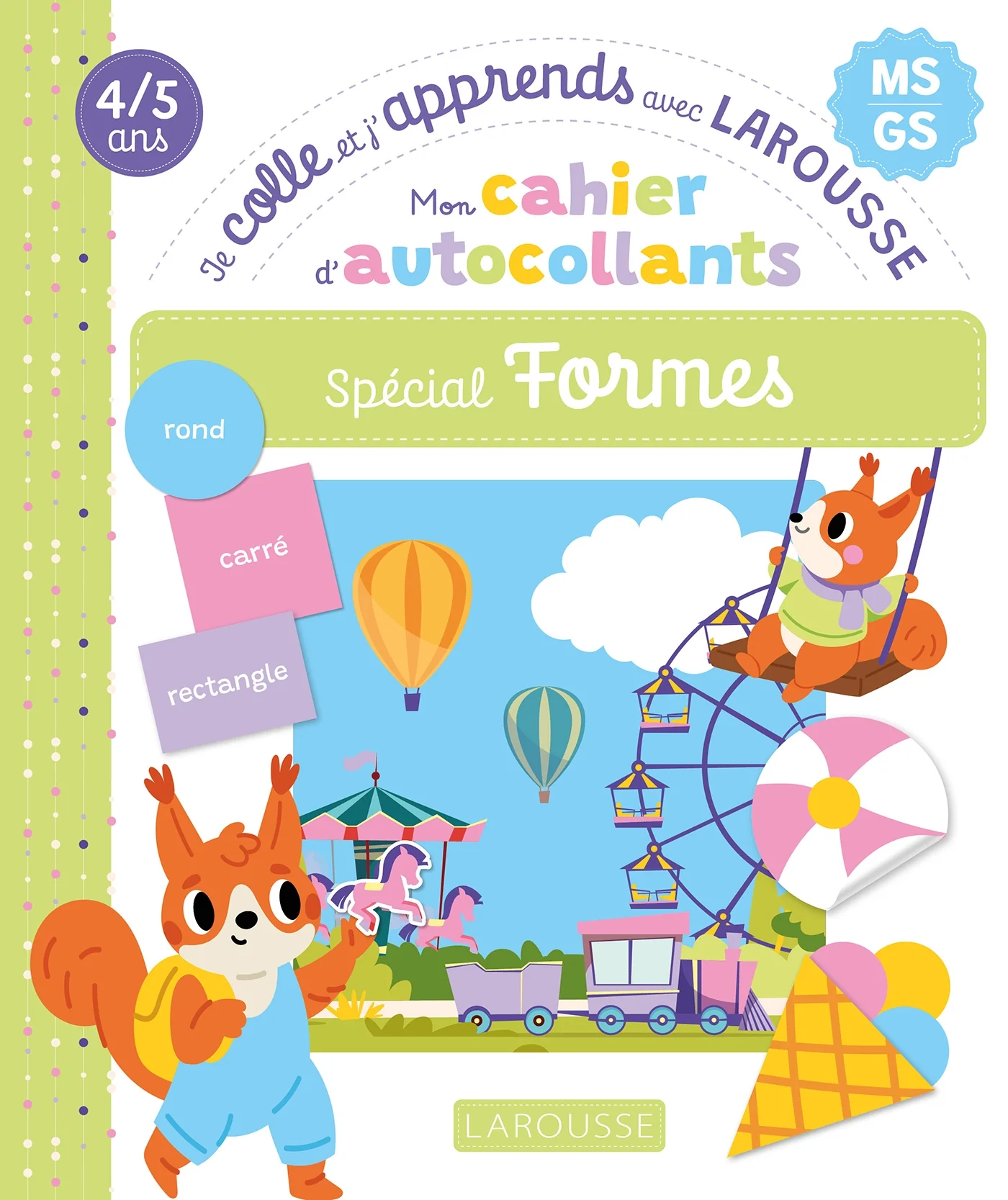Mon cahier d'autocollants spécial Formes (MS/GS) - Je colle et j'apprends avec Larousse