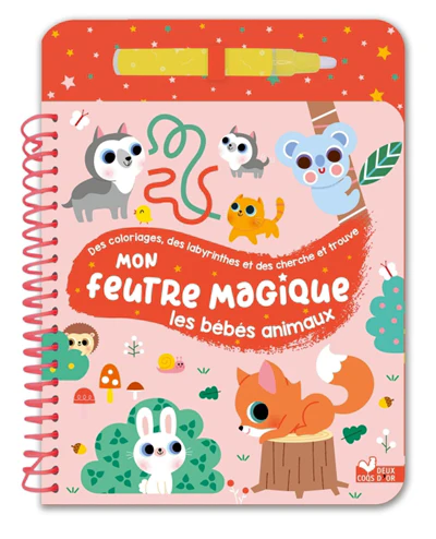 Mon feutre magique bébés animaux : avec feutre à réservoir d'eau