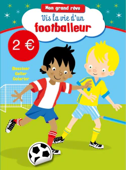 Mon grand rêve - Footballeur