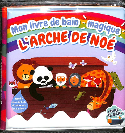 Mon livre de bain magique : l'Arche de Noé
