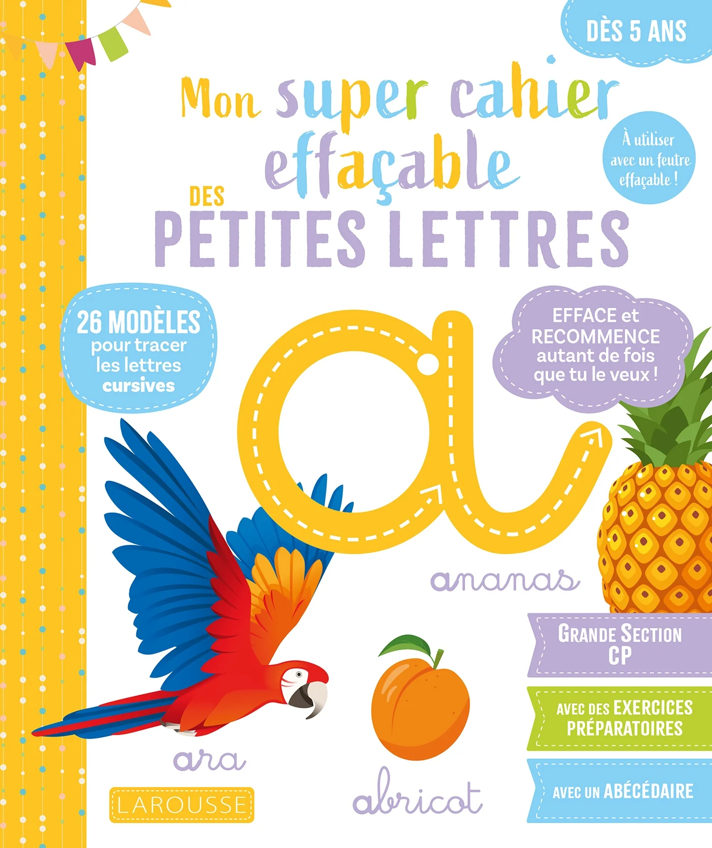 Mon super cahier effaçable - Petites lettres - De la Grande section au CP 5-6 ans
