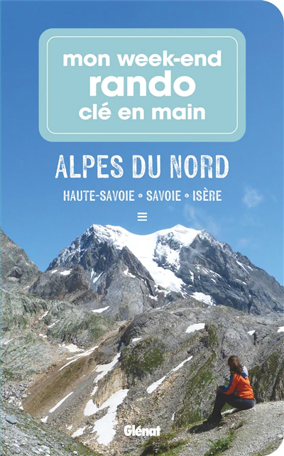 Mon week-end rando clé en main Alpes du Nord