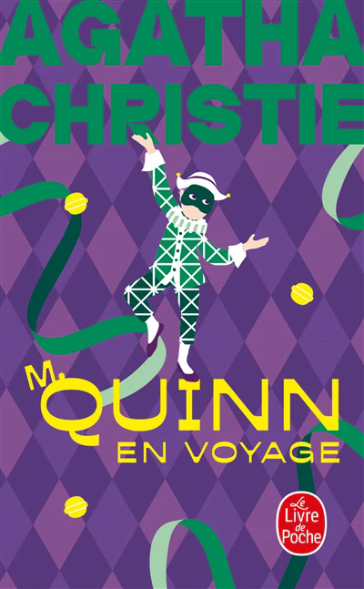 Monsieur Quinn en voyage (Nouvelle traduction révisée)