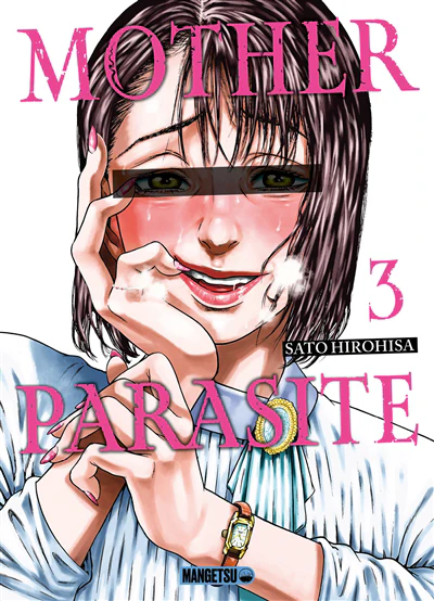 Mother parasite, Vol. 3