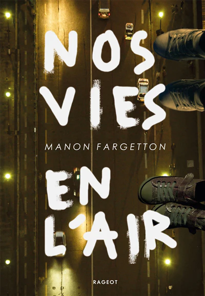 NOS VIES EN L'AIR -NE