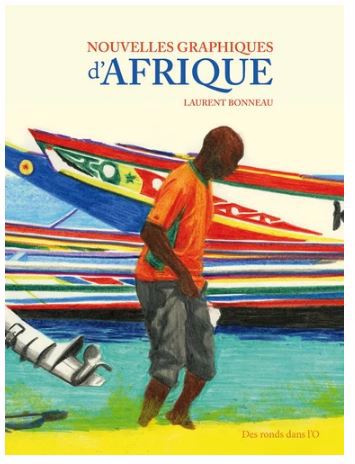 NOUVELLES GRAPHIQUES D'AFRIQUE NOUVELLE EDITION AUGMENTÉE