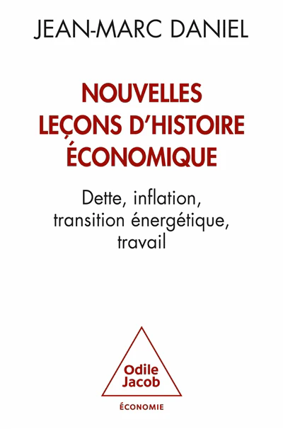 Nouvelles leçons d'histoire économique