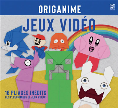 Origanime. Jeux vidéo : 16 pliages inédits des personnages de jeux vidéo !