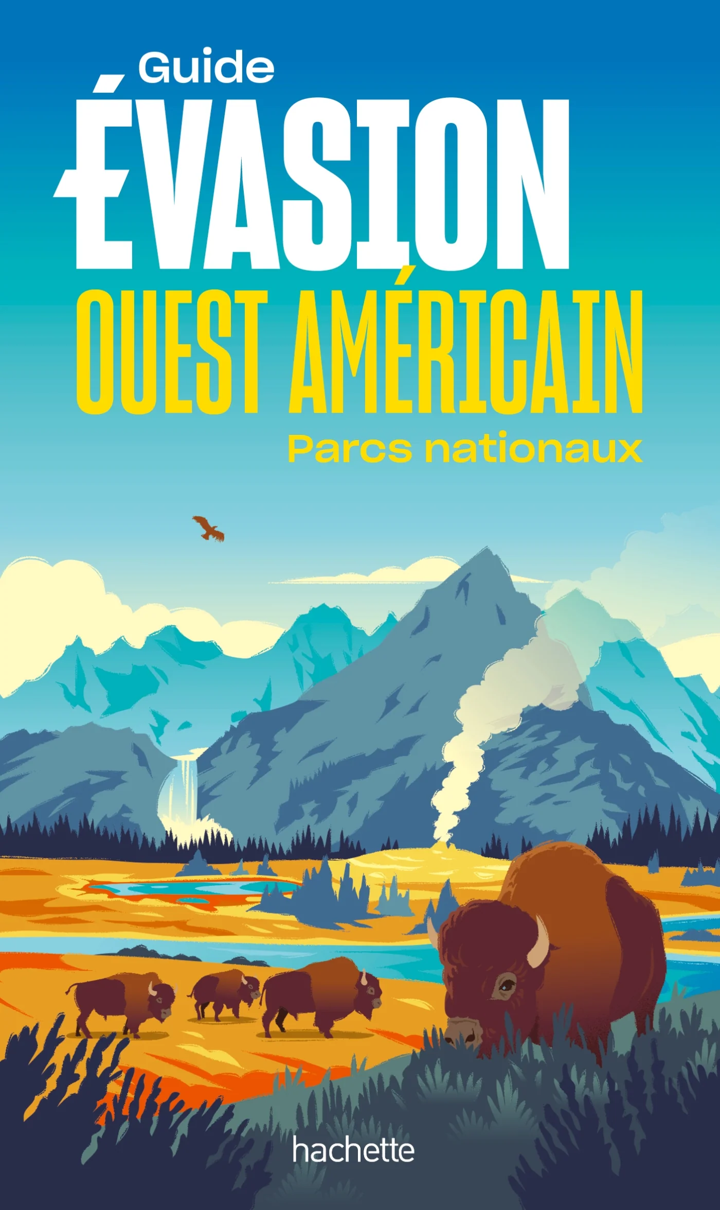 Ouest américain Guide Evasion