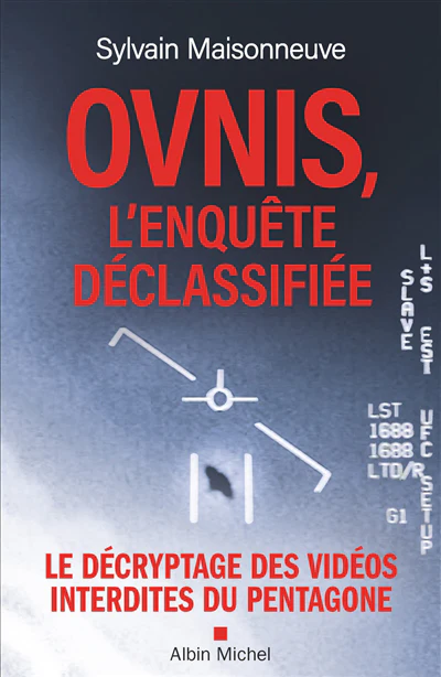 OVNIS, l'enquête déclassifiée
