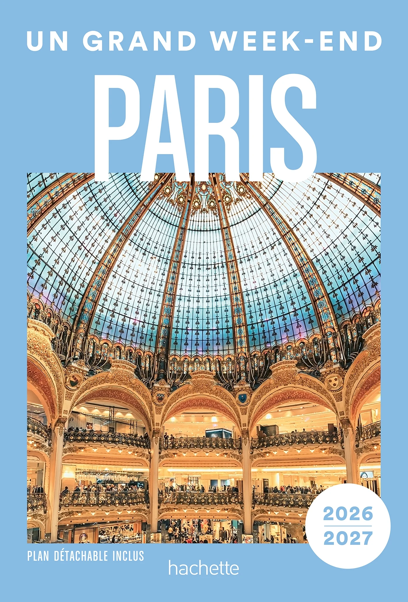 Paris Guide Un Grand Week-end