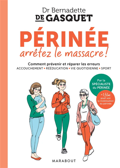 Périnée arrêtez le massacre