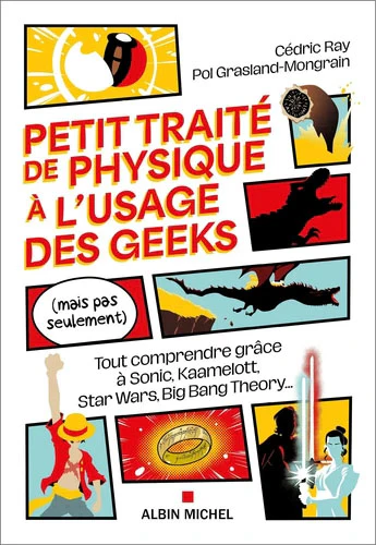 Petit traité de physique à l'usage des geeks