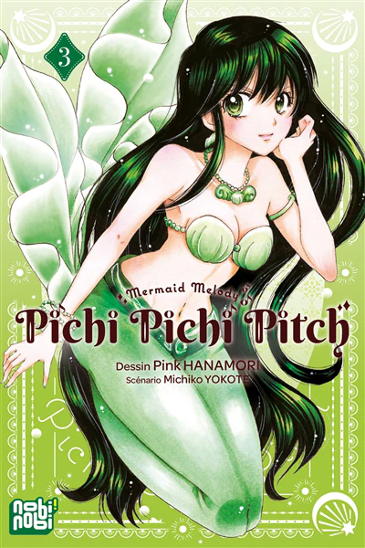 Pichi Pichi Pitch : mermaid melody, Vol. 3